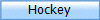 Hockey
